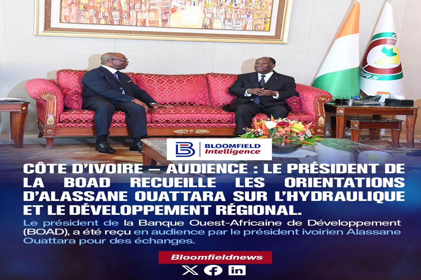 Côte d’Ivoire – High-Level Meeting: BOAD President Receives President Alassane Ouattara’s Guidance on Water Infrastructure and Regional Development